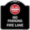 Signmission Designer Series-Do Not Enter No Parking Fire Lane With Graphic, 18" x 18", BS-1818-9981 A-DES-BS-1818-9981 - alternate 1